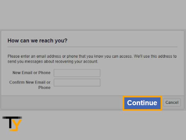 Enter a ‘New Email or Phone Number’ and click on ‘Continue'