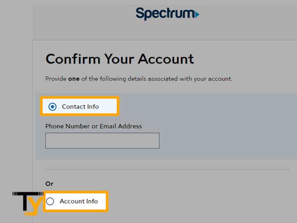 Enter your ‘Contact Info’ or ‘Account Info’ to proceed
