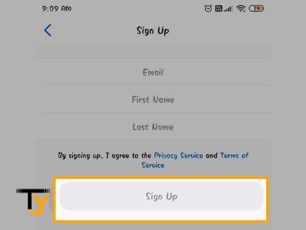 Enter your ‘Email Address, First Name, Last Name’ and tap on the ‘Sign up’ button