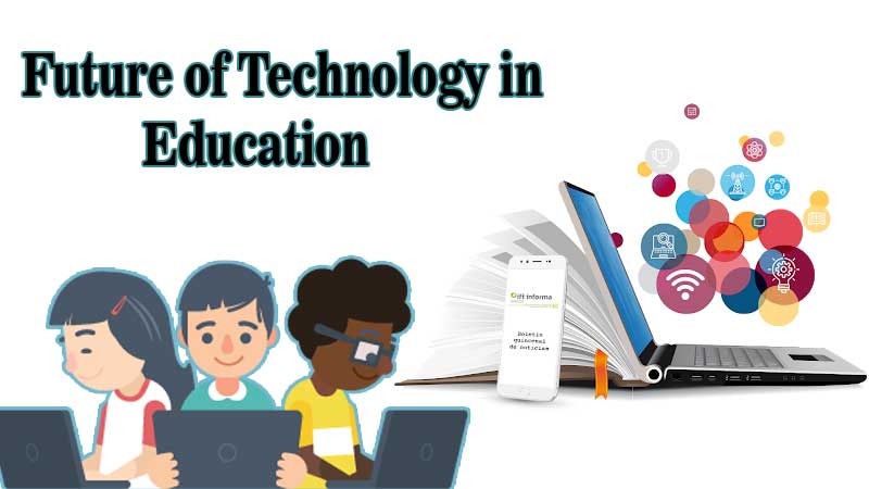 Future of Technology in Education