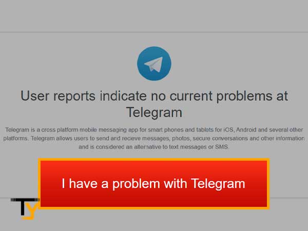 Visit the Downdetector.in link to check status of Telegram and there, click on ‘I Have a problem with Telegram’ red button to fill up a form