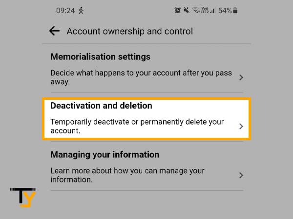 Tap on the ‘Deactivation and Deletion’ option