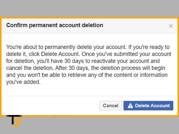Hit the ‘Delete Account’ button for confirmation