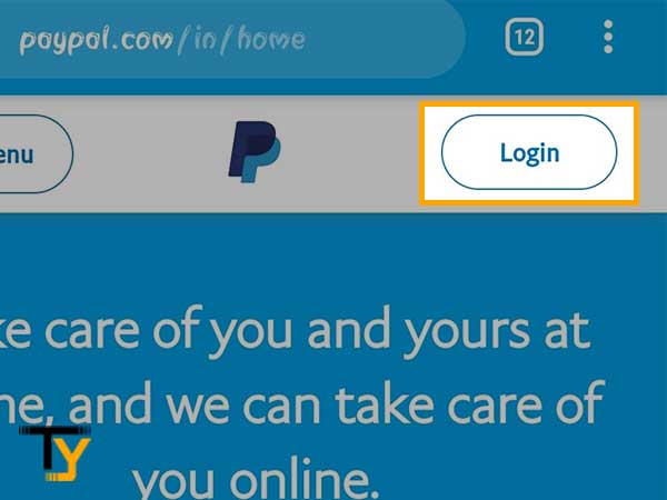 On your mobile browser, type Paypal.com and there, on the official PayPal website, tap on the ‘Login’ button