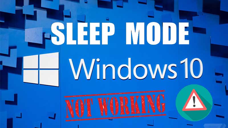 Windows 10 Computer Won t Sleep Fix Sleep Mode Not Working