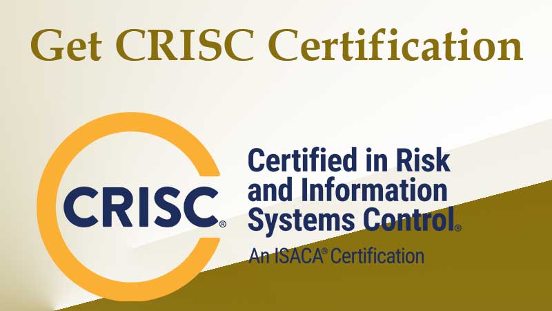 Get CRISC Certification