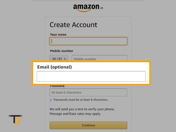 Enter your ‘Email Address’ and it is completely optional