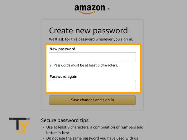 Enter a ‘New Password’ twice for confirmation and click on the ‘Save Changes and Sign in’ button