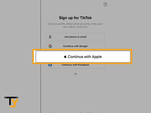 Select Continue with Apple to create TikTok account using Apple ID