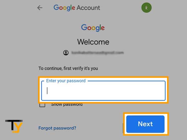 Enter your current Gmail password and click Next.