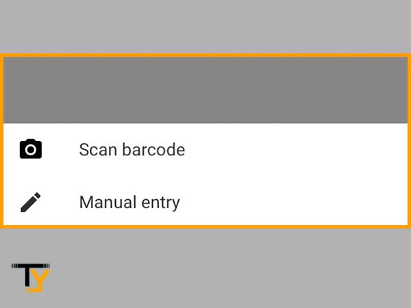 Select either the Scan Barcode or Manual Entry option