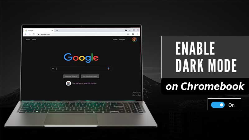 Turn on Dark Mode on Chromebook-Updated 2022