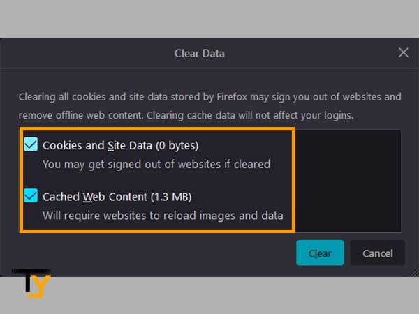 Check the options to delete cookies and cache
