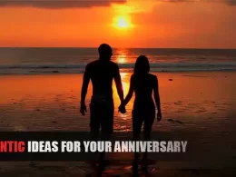 Romantic Ideas for Your Anniversary Date