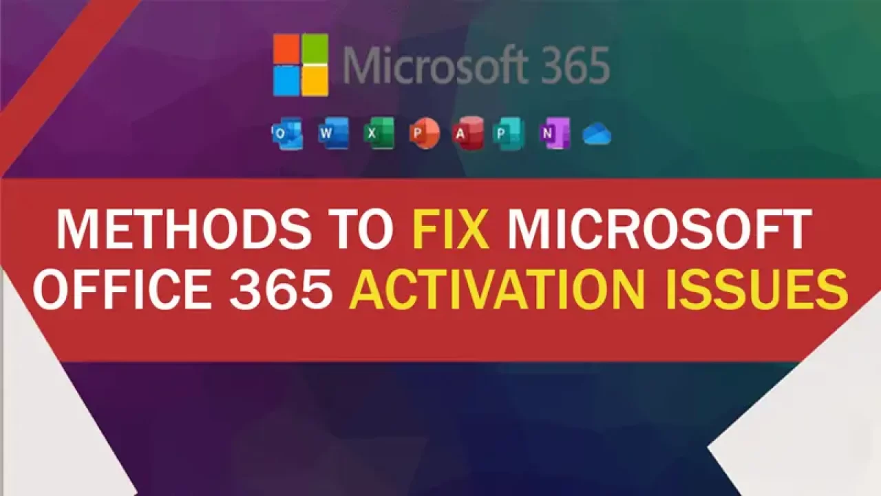 Top 10 Methods to Fix Microsoft Office 365 Activation Issues