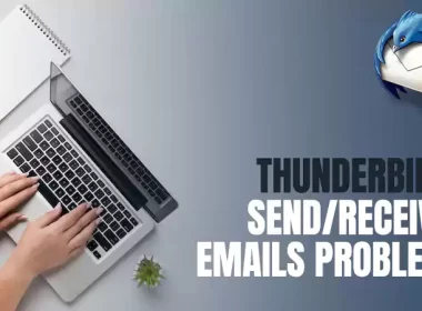 Thunderbird Send/Receive Emails Problem