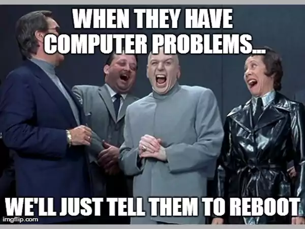 Rebooting Device Meme