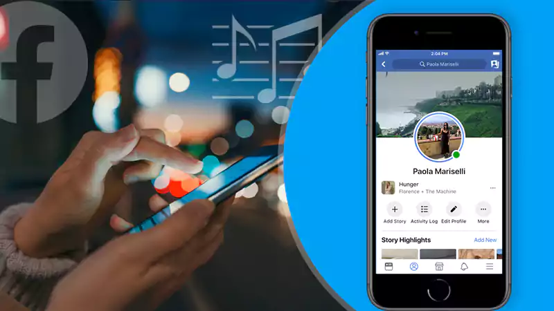 How to Add Music to Your Facebook Profile and Stories on Android, iPhone & PC