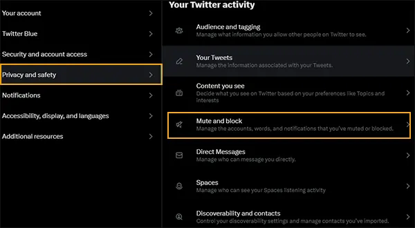Select Mute and block under the privacy and safety setting