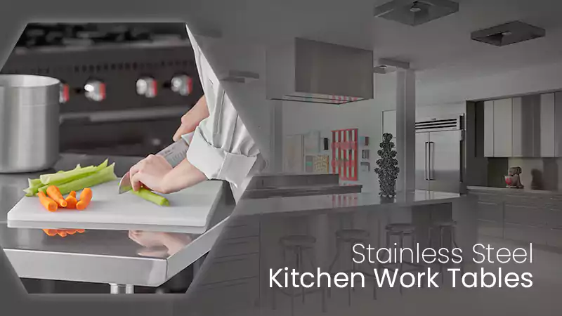 Kitchen-Work-Tables