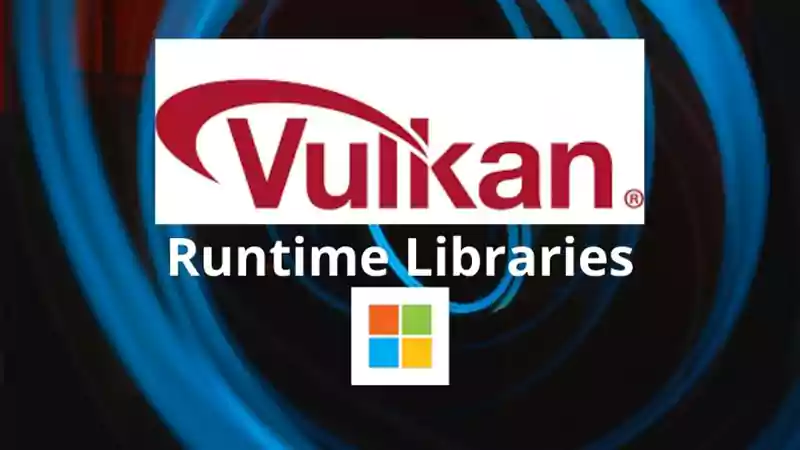 Vulkan Runtime Libraries