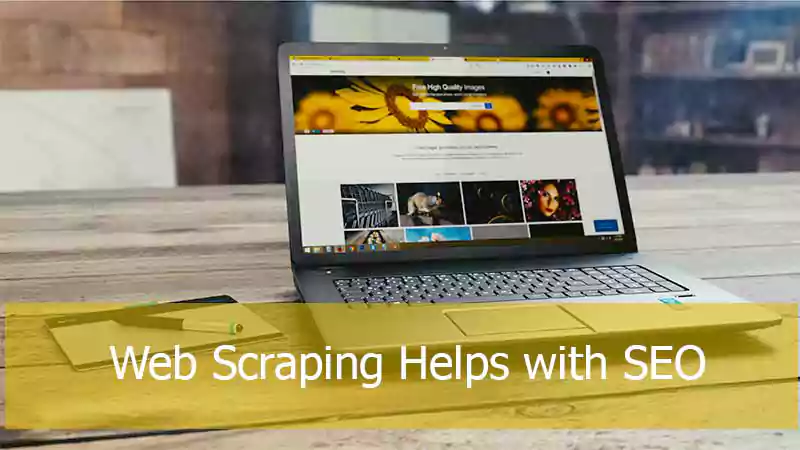 How Web Scraping Helps with SEO