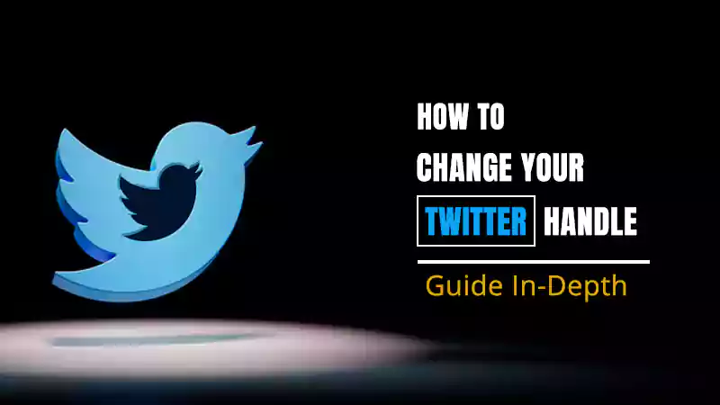 In-Depth Guide on How to Change Twitter Handle