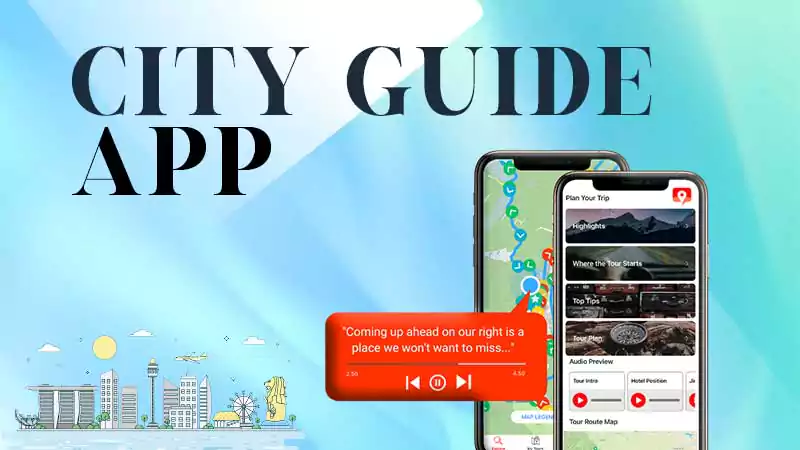 How to Build a City Guide App?