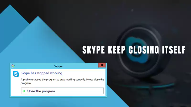 Skype-Keep-Closing-Itself