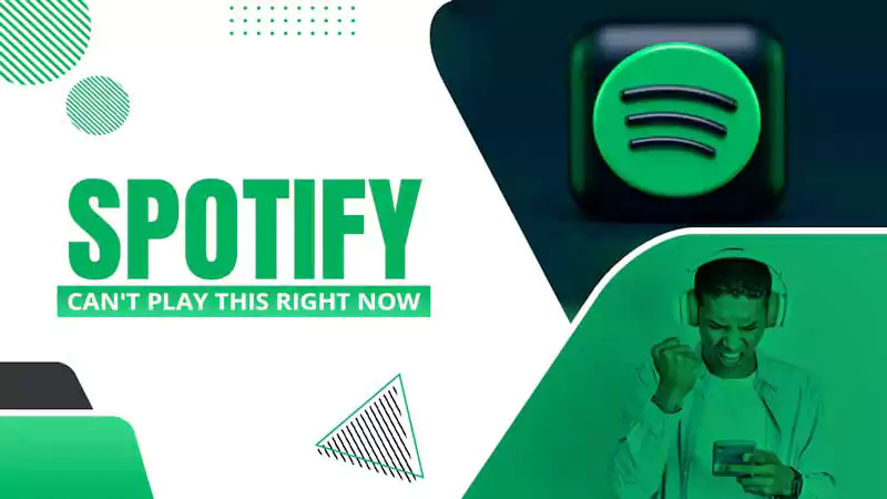 Find Out How to Resolve "Spotify Can't Play This Right Now" Error