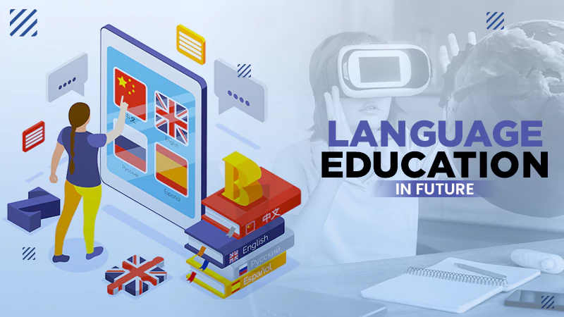 language education in future