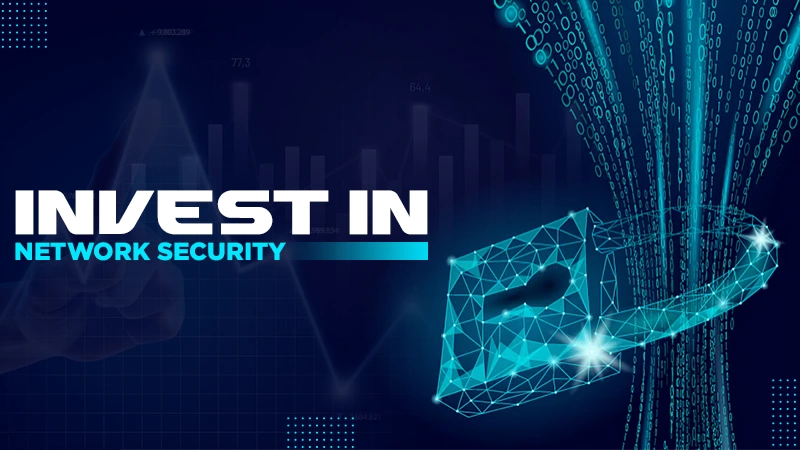 invest in network security