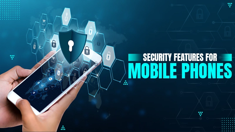 security features for mobile phones