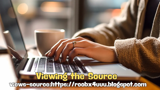 Views-Source: https://roobx4uuu.blogspot.com