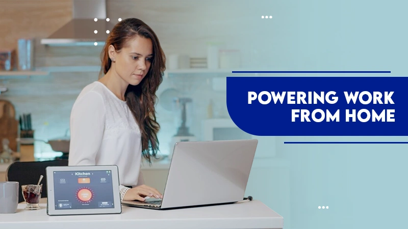 powring workfrom home