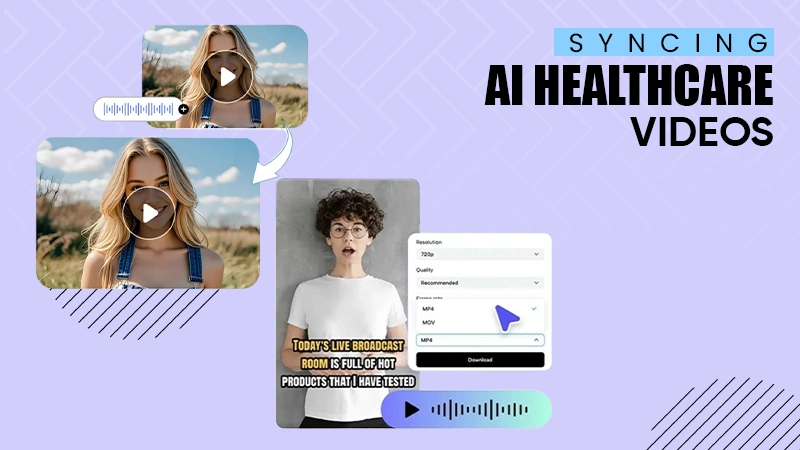 Syncing AI healthcare videos