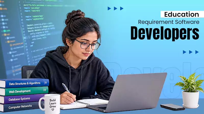 Education Requirement for Software developers explained